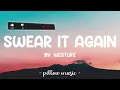 Swear It Again - Westlife (Lyrics) 🎵