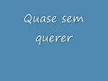Legião urbana (1986) DOIS - Quase sem querer
