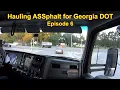 Dump Truck Driver s Vlog - Hauling Asphalt for Ga DOT Road Crew