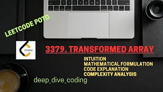 3379 Transformed Array LeetCode DSA Intuition Detail Explanation