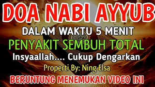 doa nabi ayyub insyaallah saki t ditubuhmu sembu h sampai akarnya 