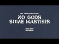 Download Lagu AS FRIENDS RUST - No Gods, Some Masters (Lyric Video)