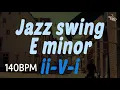 Lagu [BackingTrack] Jazz Swing ii-V-i E minor BPM140