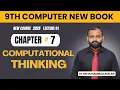 Computational Thinking Chapter 7 9th Class Computer New Book Lecture 1