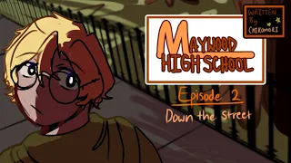 תיכון מייווד פרק 2 במורד הרחוב 