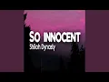 Download Lagu So Innocent