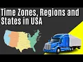Time Zones Regions and States in USA Trucking Industry independent truck dispatching Services 9