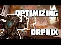 Warframe OPTIMIZING ORPHIX