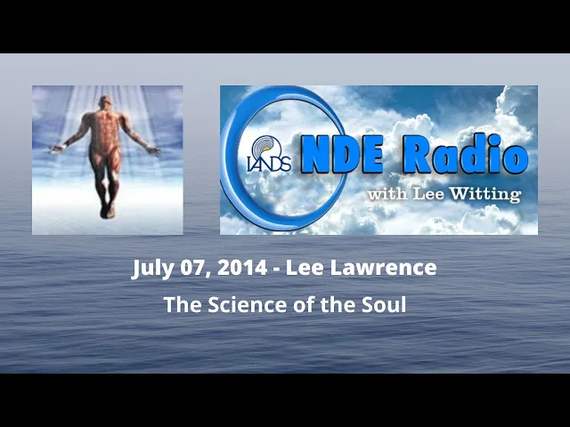 Lee Lawrence: The Science of the Soul