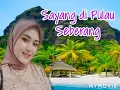 Download Lagu SAYANG DI PULAU SEBERANG, RINDU LAMA TAK BERSUA
