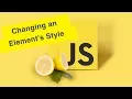 Javascript Tutorial Changing an Element s Style Ep33