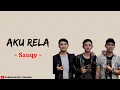 Download Lagu Aku Rela - Sauqy (Lirik)