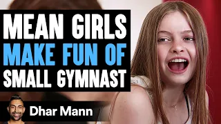 Download MEAN GIRLS Make Fun Of SMALL GYMNAST Ft. Salish and Jordan Matter | Dhar Mann Studios MP3