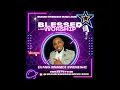Download Lagu BLESSED LIVE WORSHIP — NNAMDI EWENIGHI |Latest Nigerian Gospel Music 2023
