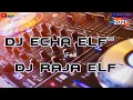 Download Lagu BAD LIAR HAPPY NEW YEAR 2021 DJ RAJA ELF™ X DJ ECHA ELF™ BATAM ISLAND