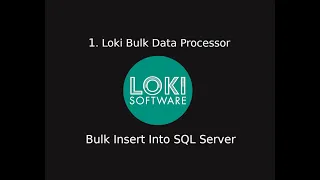 1 Loki Bulk Data Processor Rapid Bulk Inserts Into SQL Server Using ASP Net Core C
