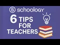 Schoology LMS 6 Tips for Teachers