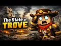 Trove in 2026 - What Happened