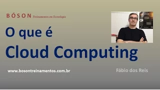 O que é Cloud Computing - Computação em Nuvem