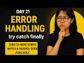 JavaScript Error Handling Tutorial try catch finally Custom Errors Day 13 Part 1 Zero to H