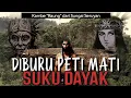 Download Lagu DIBURU PETI MATI SUKU DAYAK