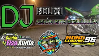 dj religi aisyah istri rosulullah by wong gunung 96