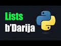 Python b Darija man zero Lists
