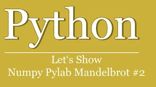 Let s Show - Python Tutorial