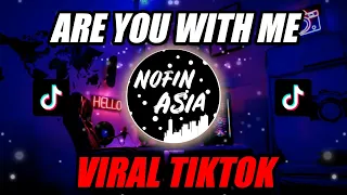 Download ARE YOU WITH ME ( PANTUN TIKTOK VIRAL) DJ REMIX FULL BASS TERBARU 2020 MP3