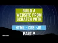 Build a Website From Scratch Using HTML CSS and JS Part 9