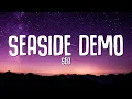 Download Lagu SEB - seaside demo (Lyrics) TikTok Song