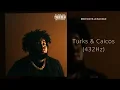 Rod Wave, 21 Savage - Turks & Caicos (432Hz)