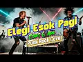 Download Lagu Elegi Esok Pagi -  Ebiet G Ade (Punk Rock Cover )