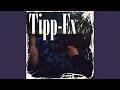 Download Lagu Tipp-Ex
