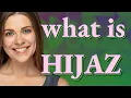 Download Lagu Hijaz | meaning of Hijaz