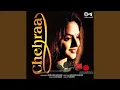 Lagu Chehraa Apna