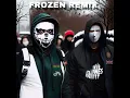 FROZEN (Remix)