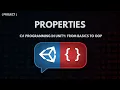 C Programming in Unity From Basics to OOP - Properties