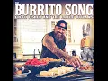 Creed Fisher - The Burrito Song (feat The Little Outlaws)