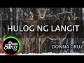 Download Lagu [MAGICSING Karaoke] DONNA CRUZ_HULOG NG LANGIT karaoke | Tagalog