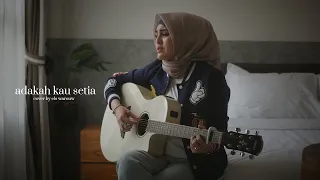 adakah kau setia stings cover by els warouw