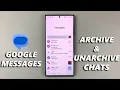 How To Archive And Unarchive Messages In Google Messages