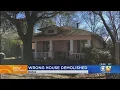 Mix-Up Leaves Wrong Home Demolished In Dallas