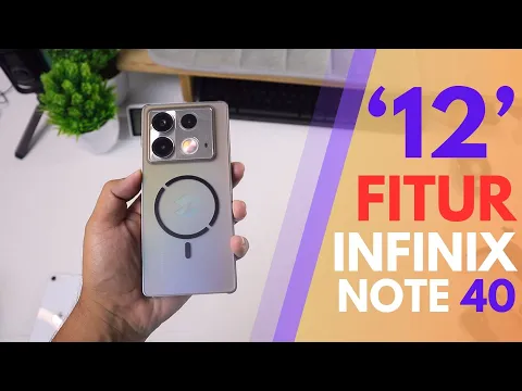 Download MP3 Infinix Note 40 : 12 Fitur Keren Wajib di Coba !!!