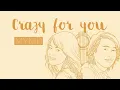 MYMP - Crazy For You (Official Lyric Video)