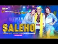 Download Lagu SALEHO (Dj Trotok Koplo) - ELSA SAFIRA Ft. DEVIANA SAFARA - OM NIRWANA COMEBACK ( LIVE MUSIC VIDEO )
