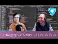 Debugging SQL Scripts