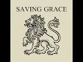 Saving Grace - Lionsaddle & Babsy.