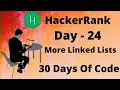 Hacker Rank 30 days of code in Day 24 More Linked Lists code solution