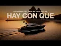 Luis R Conriquez Anuel AA Fuerza Regida - Hay Con Que